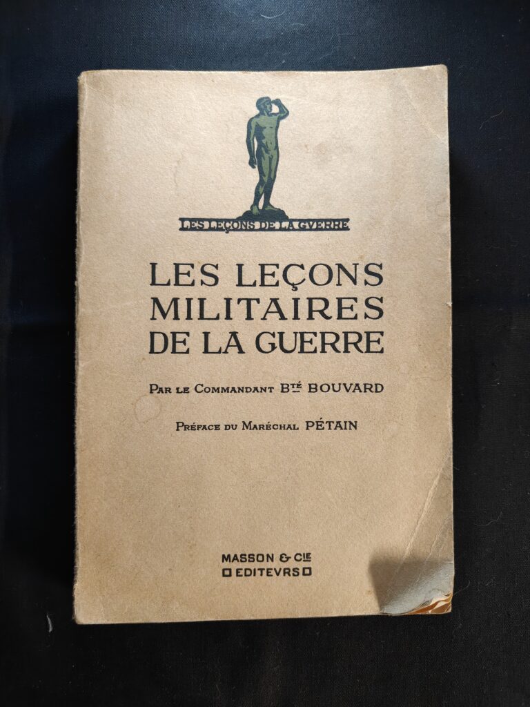 Les Leçons Militaires de la Guerre H. Bouvard 1920 - Dédicacé