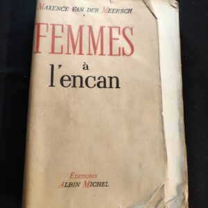 Femmes à l'Encan Maxence Van der Meersch Édition 1945