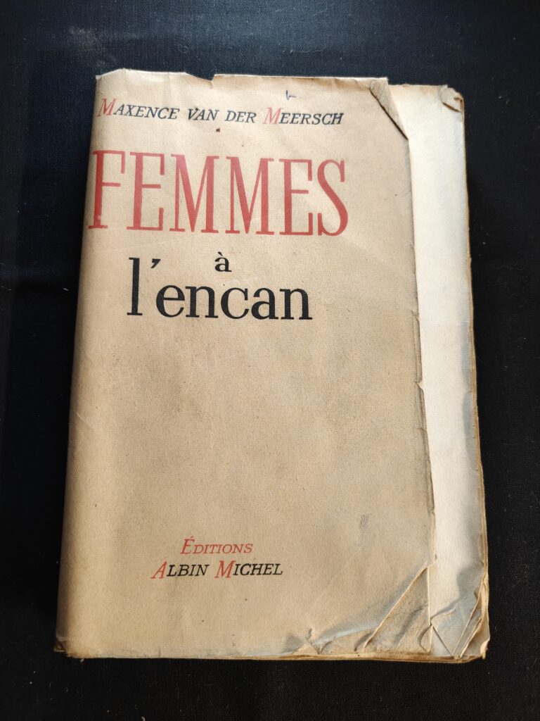 Femmes à l'Encan Maxence Van der Meersch Édition 1945