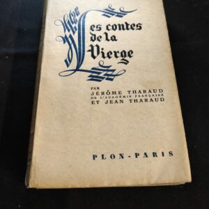 Les Contes de la Vierge Jérôme et Jean Tharaud 1940 Plon