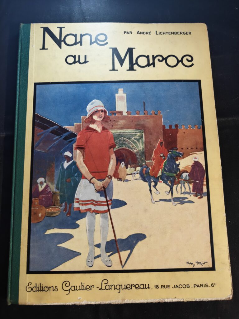 Nane au Maroc André Lichtenberger Henry Morin 1927