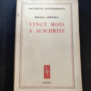 Vingt Mois à Auschwitz Pelagia Lewinska Édition Originale 1945
