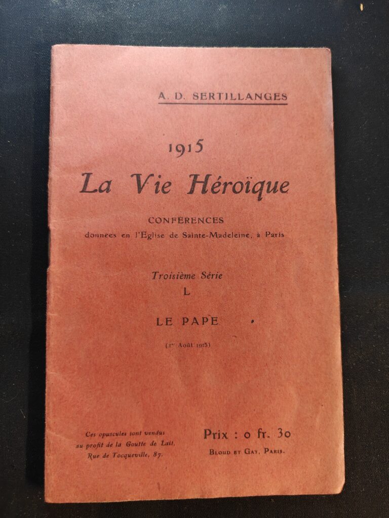 La Vie Héroïque Le Pape A.D. Sertillanges Conférence 1915