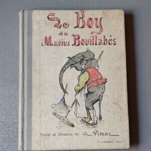 Le Boy de Marius Bouillabés - Texte et dessin de a. Vimar - 1928