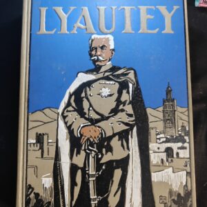 Le Maréchal Lyautey – Charles Bugnet – Édition Mame 1934 avec diplôme scolaire de 1936