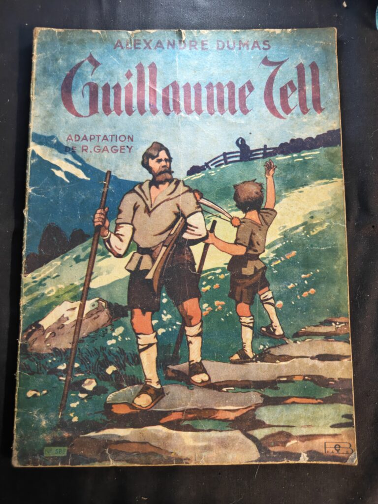 Guillaume Tell – Alexandre Dumas – Album illustré ancien Éditions Bias (1942)