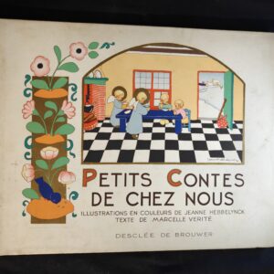 Petits Contes de Chez Nous – Jeanne Hebbelynck & Marcelle Vérité – Desclée de Brouwer